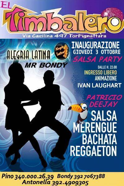 Giovedi 3 Ottobre Grande Inaugurazione Salsa Party al El Timbalero