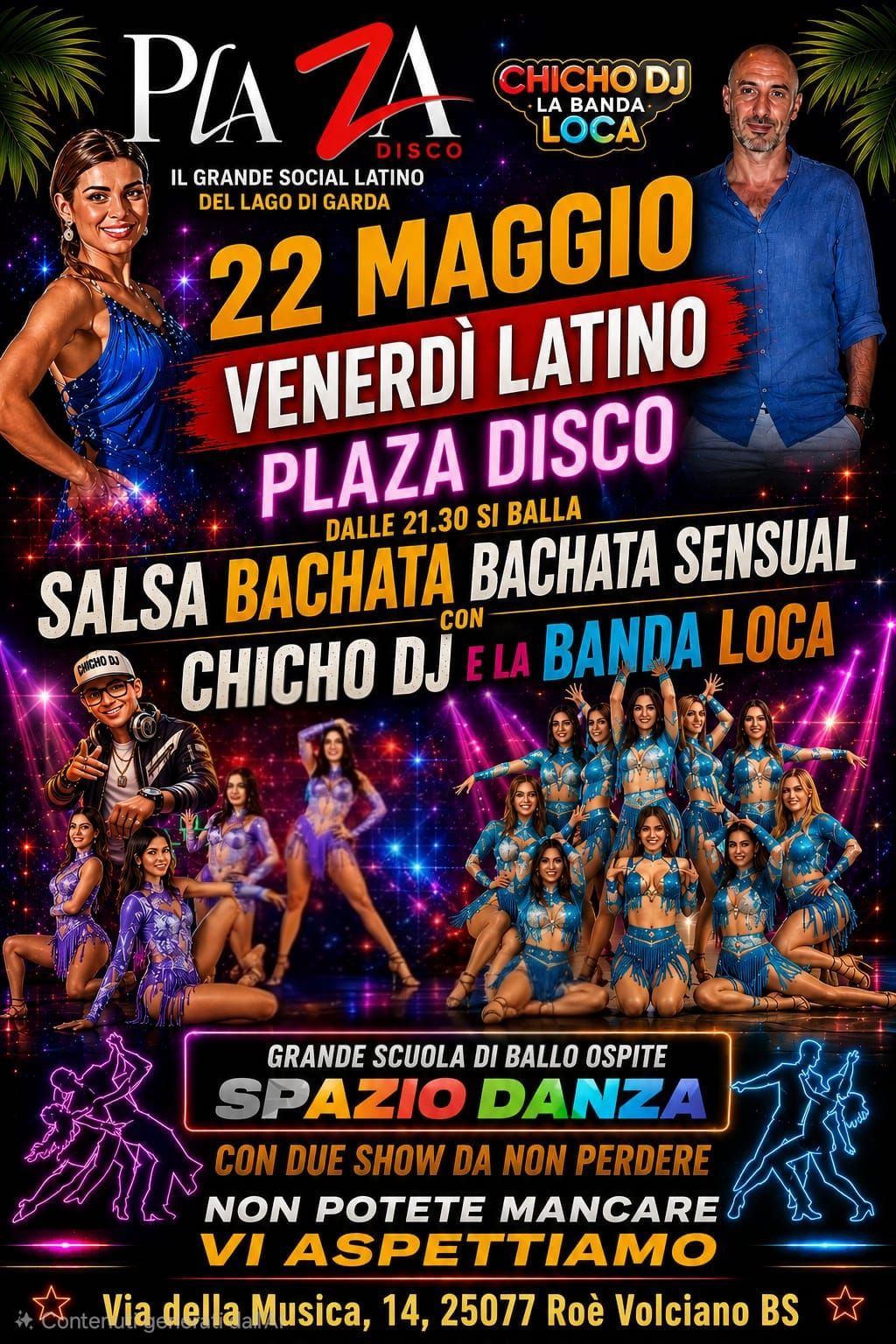 VENERDÌ 22 MAGGIO PLAZA DISCO PLAYA LATINA GRANDE EVENTO CON SPAZIO DANZA