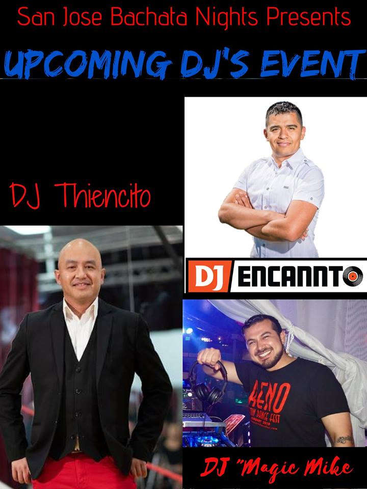 San Jose Bachata Nights- Upcoming DJ's Event