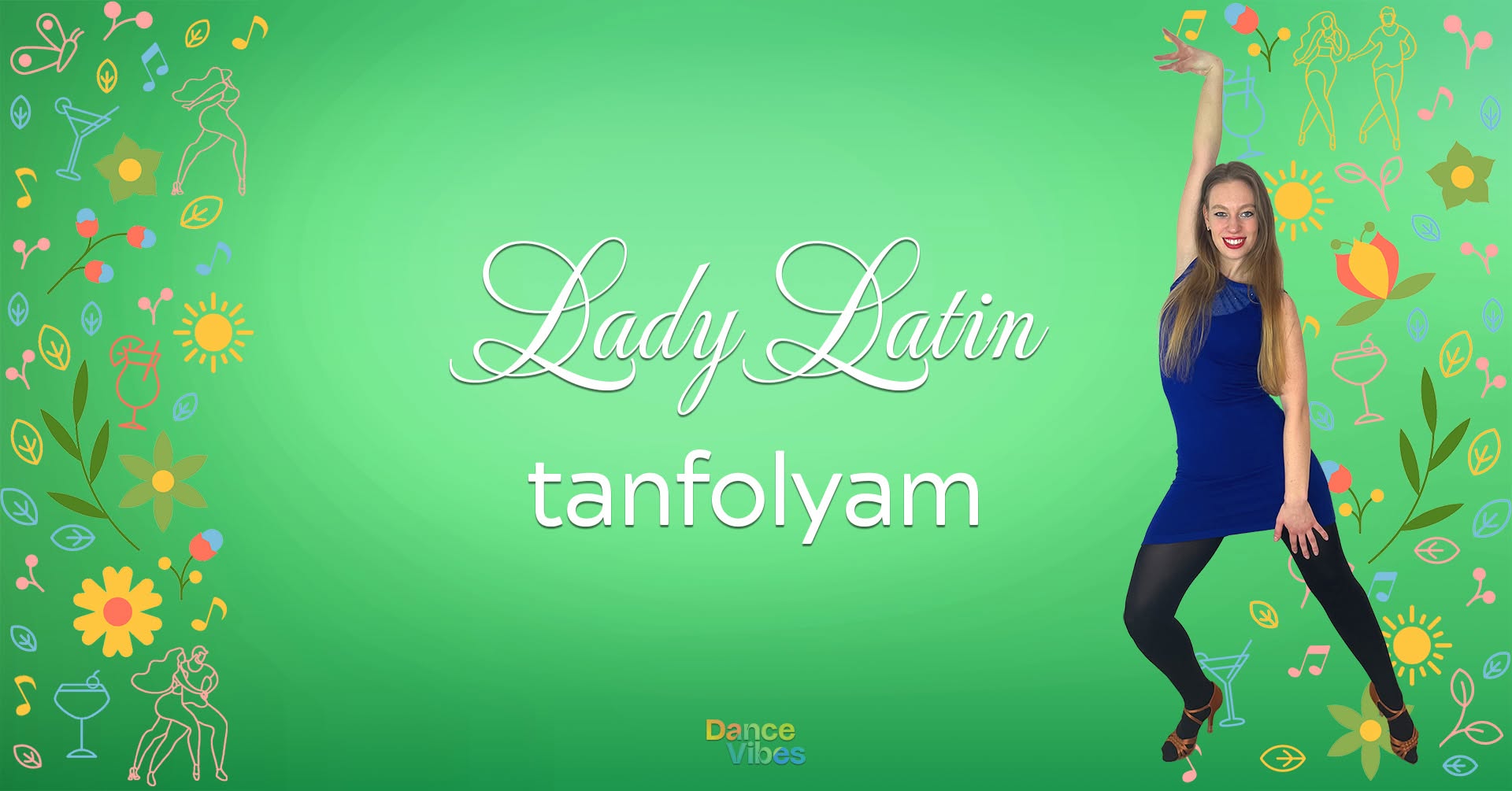 KEZDŐ LADY LATIN