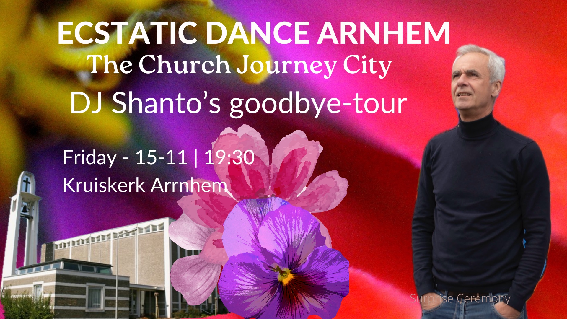 Ecstatic Dance Arnhem THE CHURCH JOURNEY CITY - DJ Shanto’s Say-goodbye tour