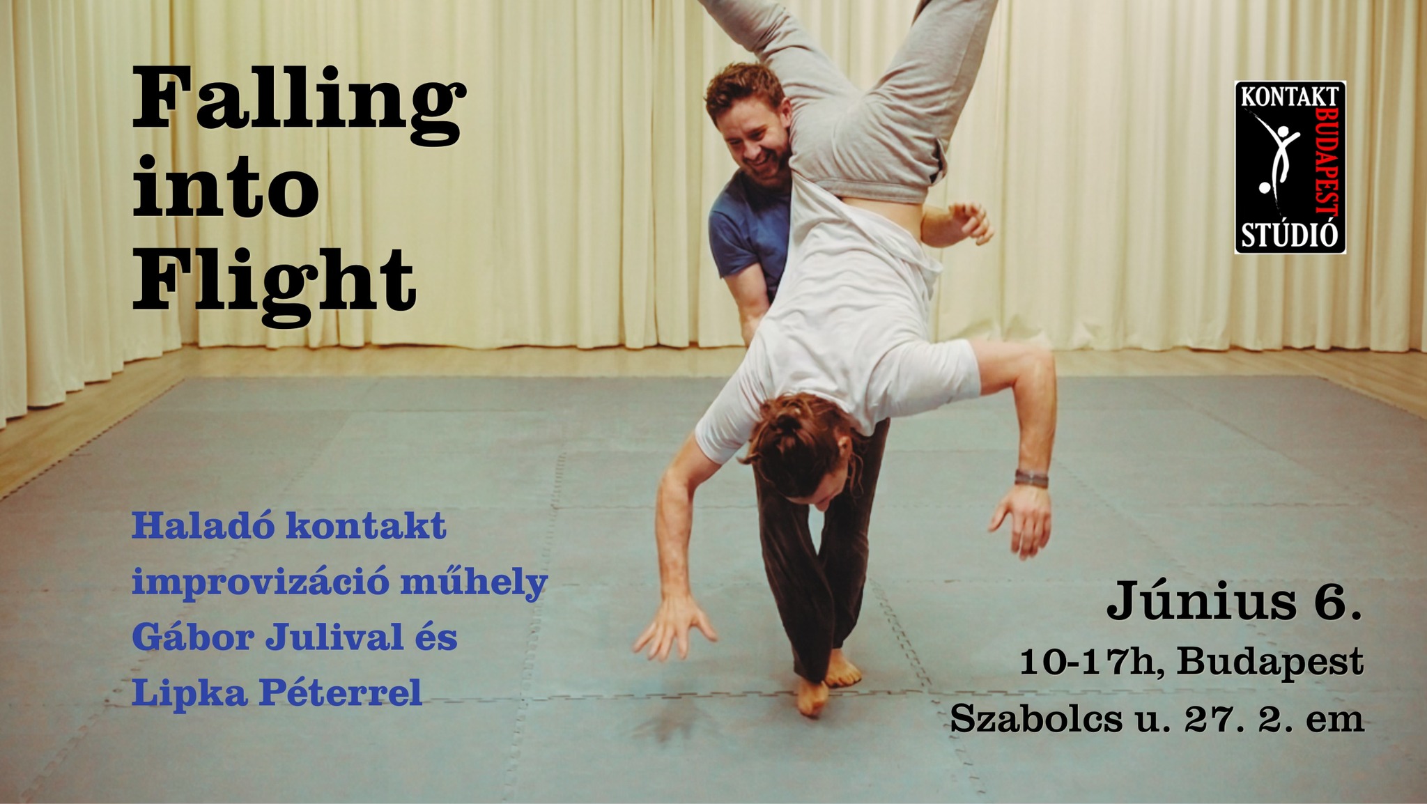 Falling Into Flight - Haladó kontakt improvizáció műhely Gábor Julival és Lipka Péterrel