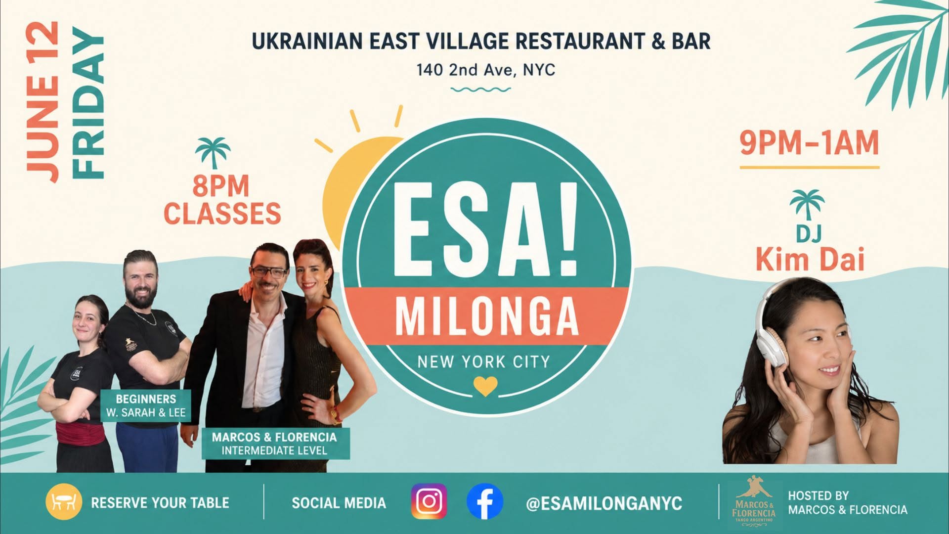 ESA! MILONGA NYC *Summer Vibes* with DJ Kim Dai