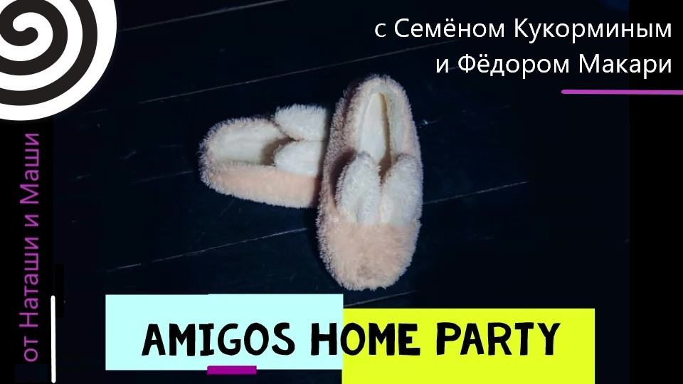 Amigos Home Party