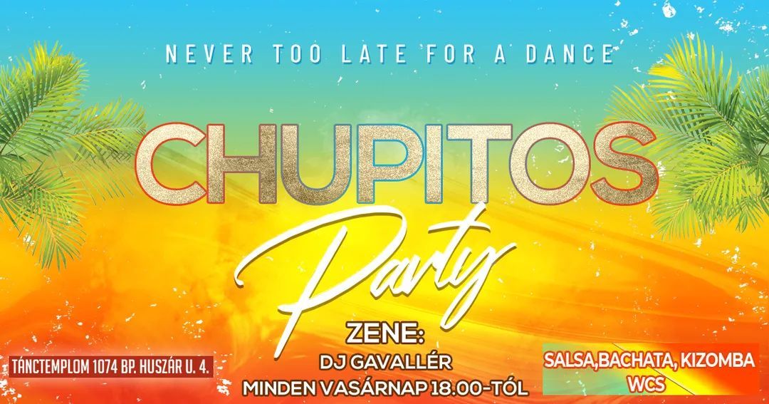 Chupitos Party a Tánctemplomban *Salsa*Bachata*Kizomba*WestCoastSwing*