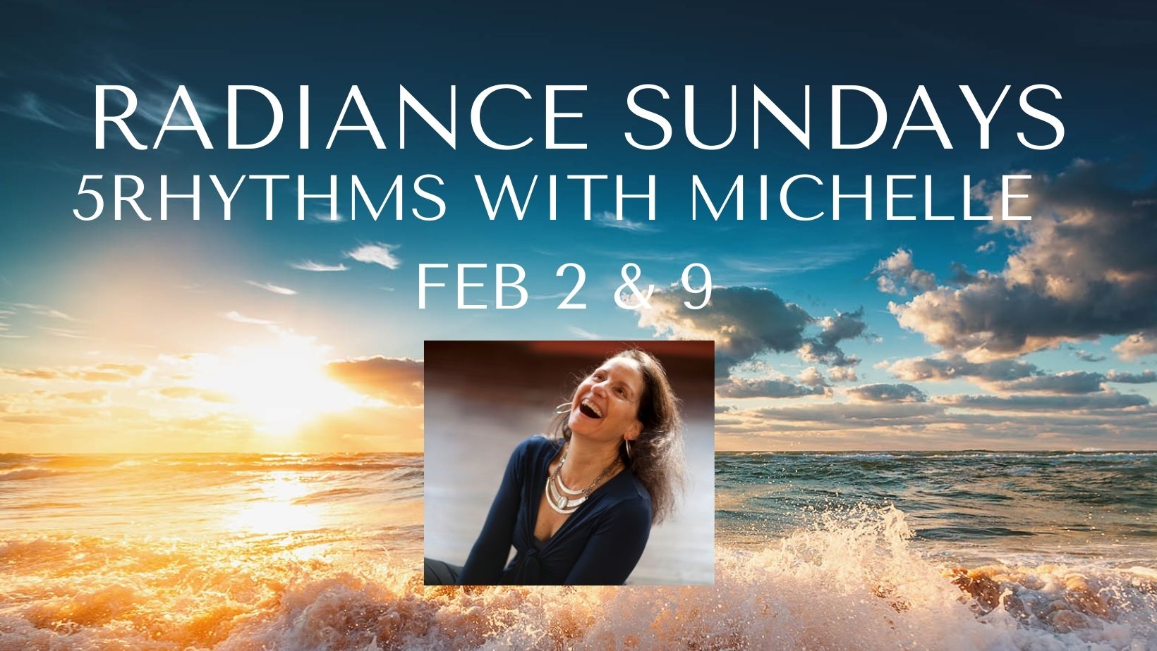 Radiance Sundays 5Rhythms with Michelle Mahrer