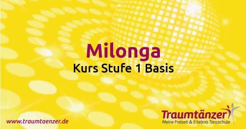 Milonga-Kurs Stufe 1 Basis