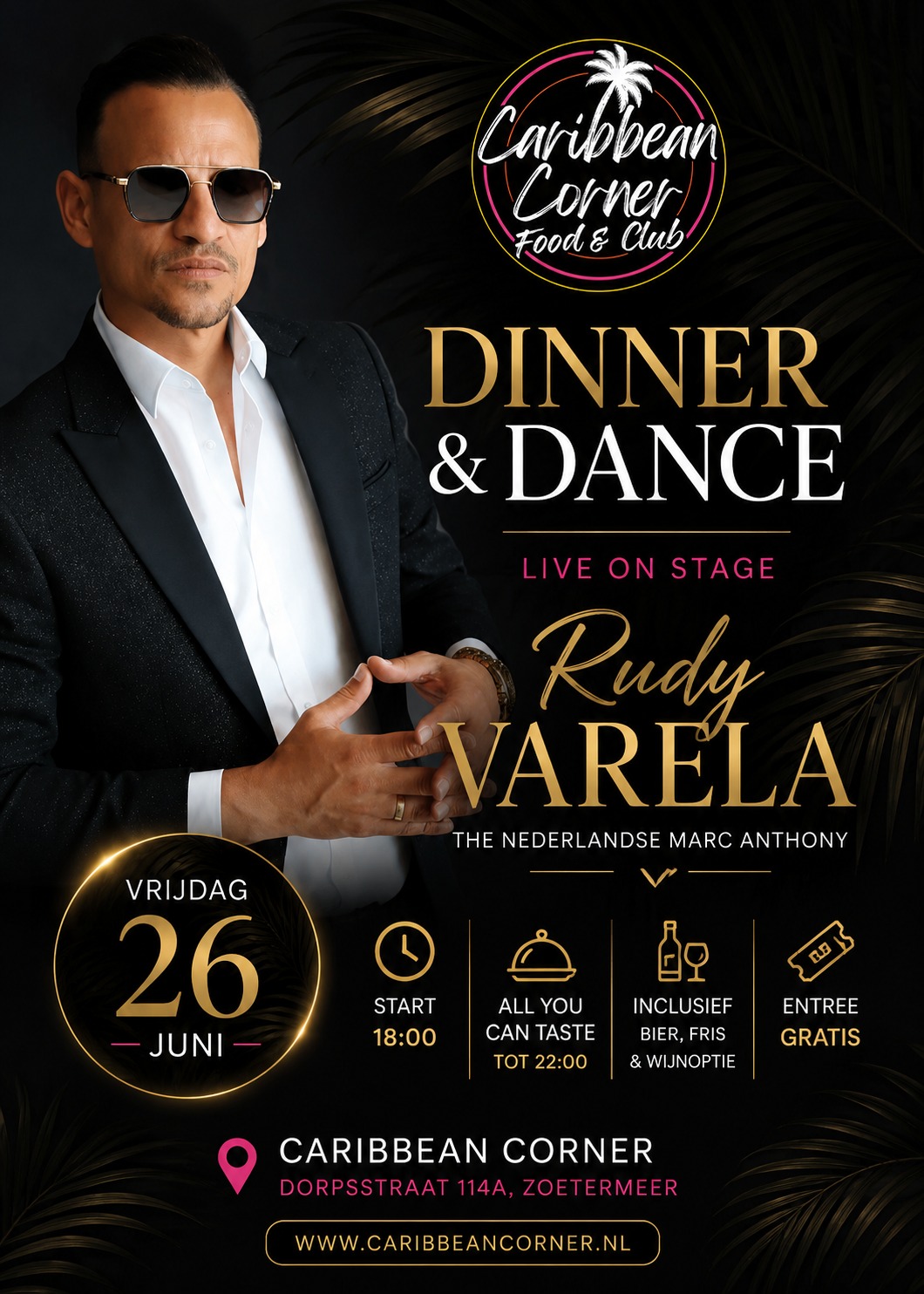 DINNER & DANCE @ CARIBBEAN CORNER Live on stage Rudy Varela
