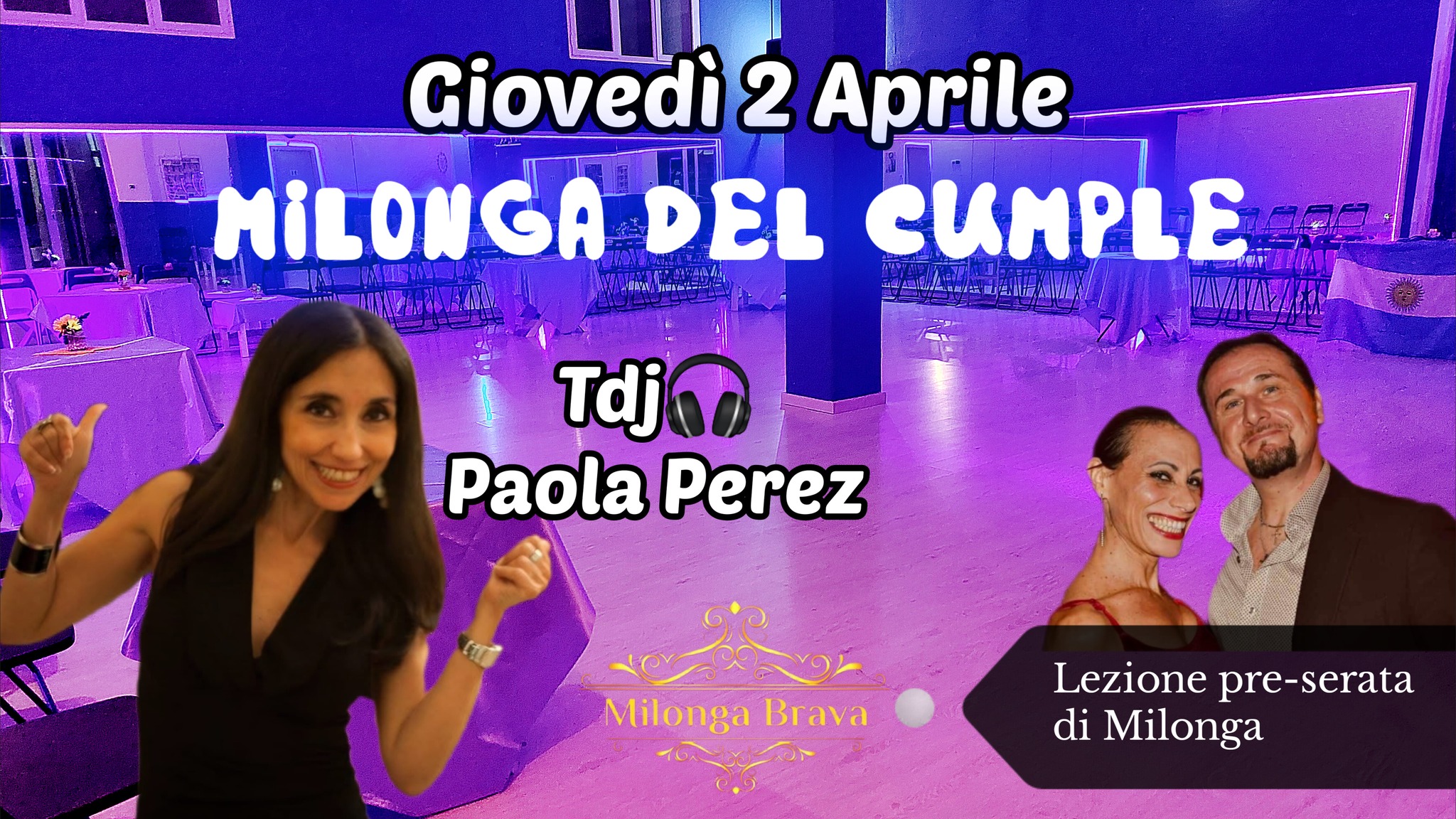 Milonga del Cumple - Lezione di Milonga y Tdj Paola Perez