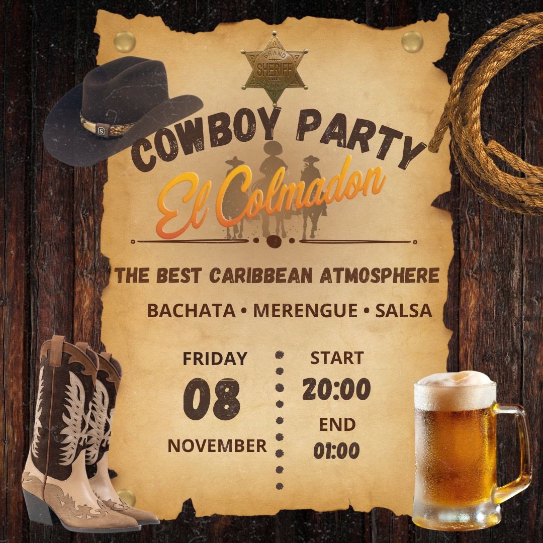 🤠CowBoy Party by El Colmadon! 🥳