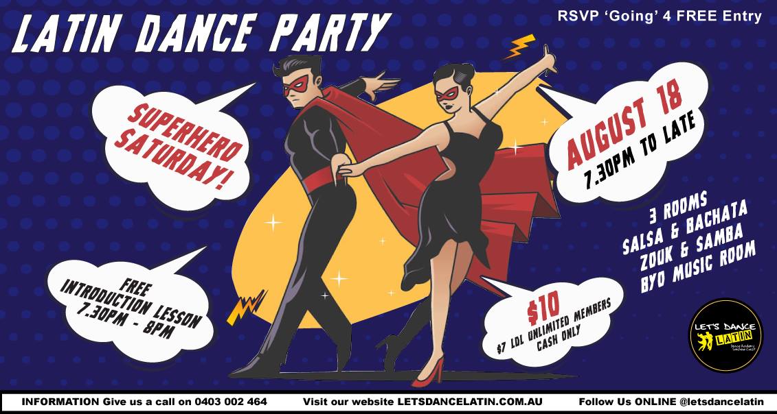 Super Hero Latin Dance Party August 18 RSVP Going 4 Free Entry