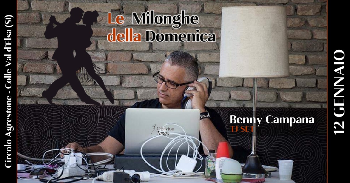 Prima Milonga del 2025 con Benny Campana Tj!