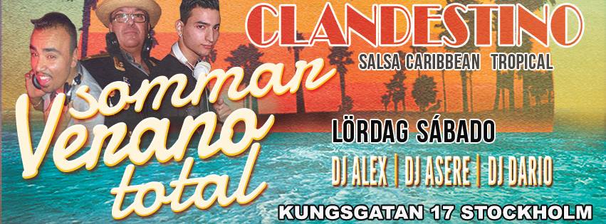 Clandestino Sábado Lördag Salsa Caribbean Tropical ★ Dj Alex, Dj Asere & Dj Dario!!! ★ Mambo & Fiesta Total ® ★ Kungsgatan 17 Stockholm ★