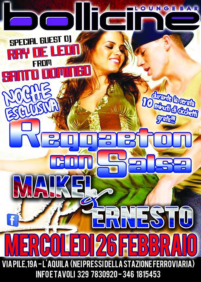 ♦SPECIAL ONE NIGHT♦MERCOLEDì 26" REGGAETON E SALSA CUBANA"@BOLLICINE AQ