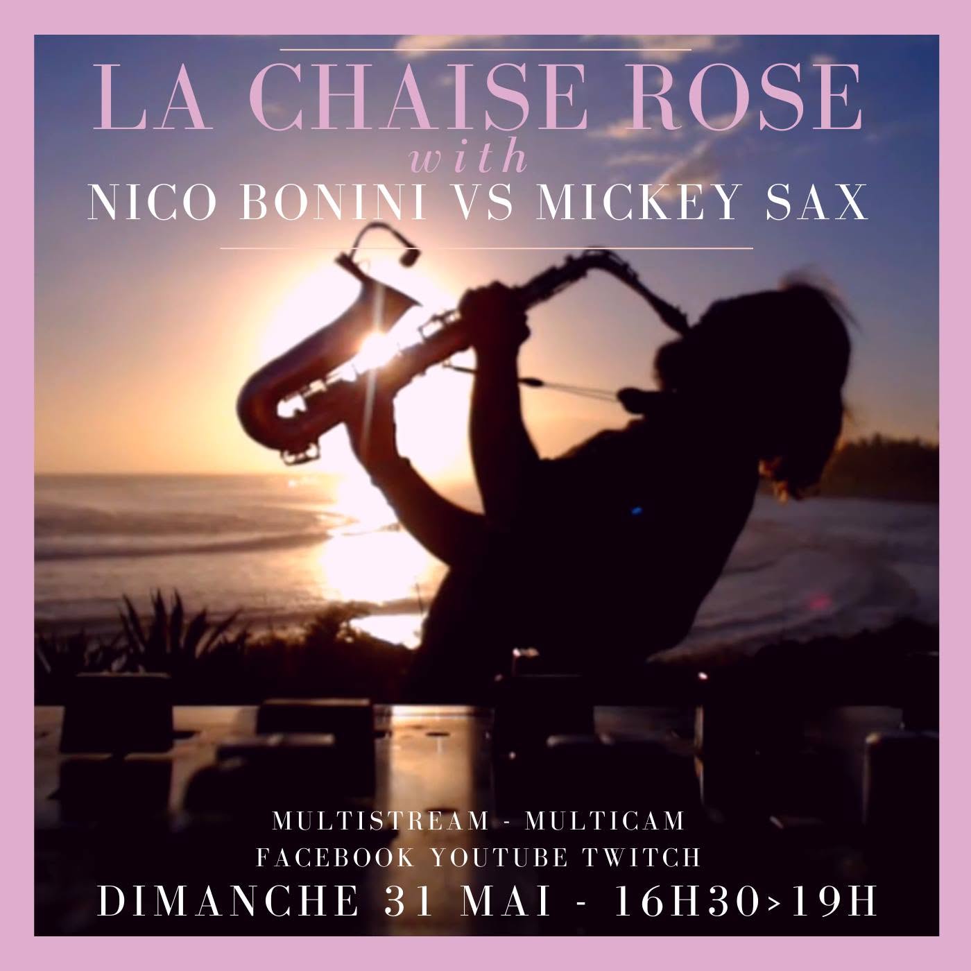La Chaise Rose With Nico Bonini Vs Mickey Sax