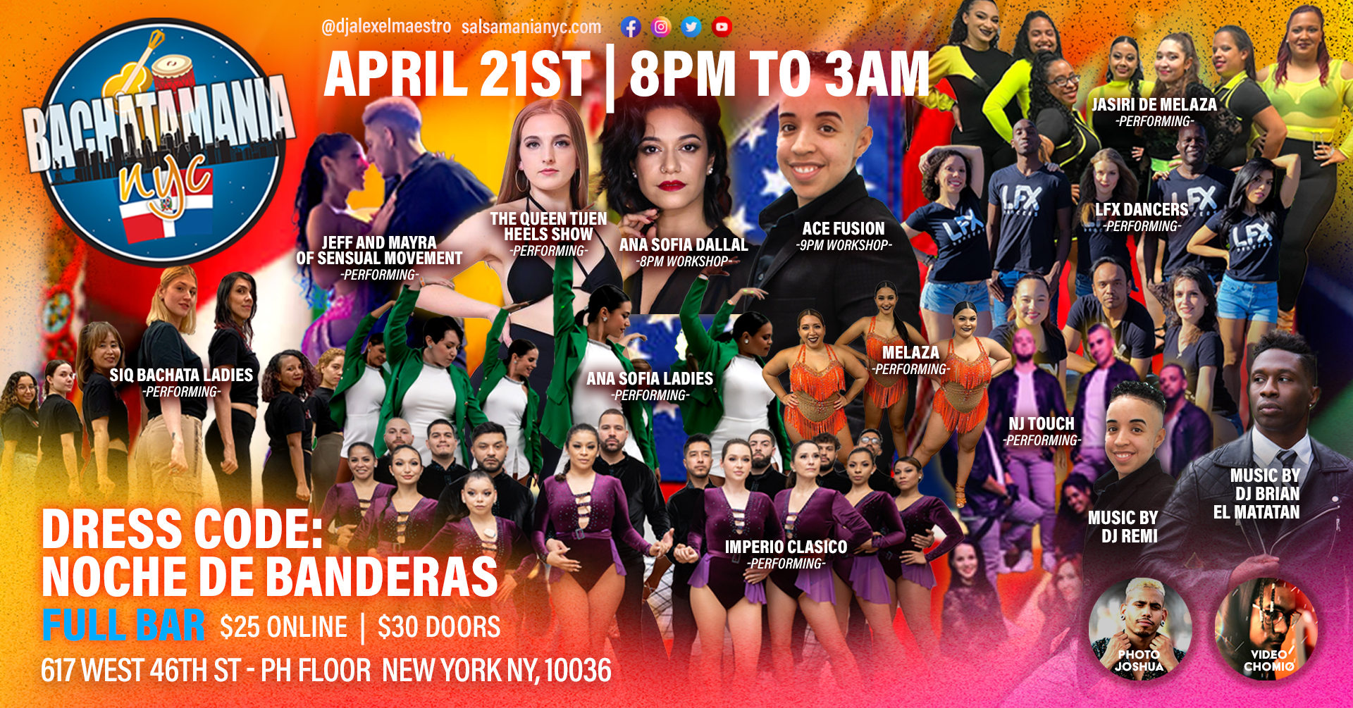 Bachatamania NYC APRIL 21ST DRESS CODE: NOCHE DE BANDERAS Wear your country's flag
