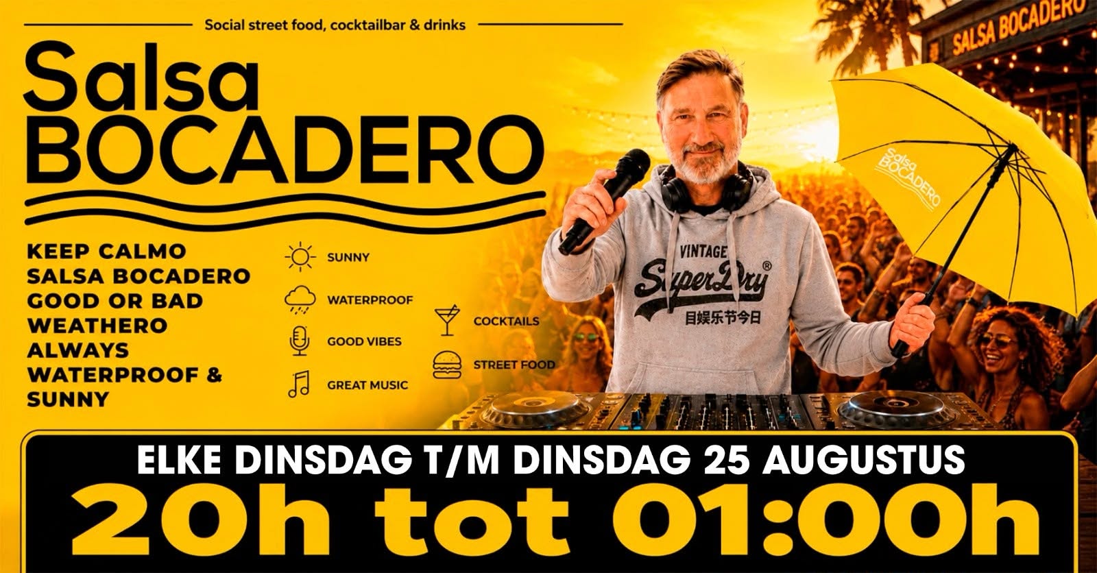 SALSA BOCADERO, Elke dinsdag t m dinsdag 25 augustus.