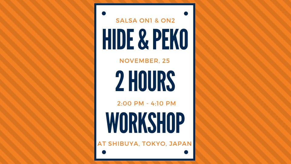 ヒデペコのサルサ 2h Workshop!