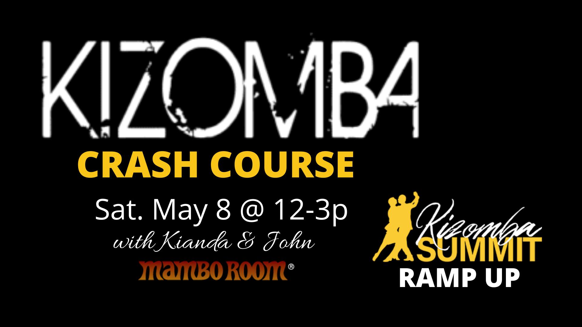 Kizomba Summit Ramp Up CRASH COURSE