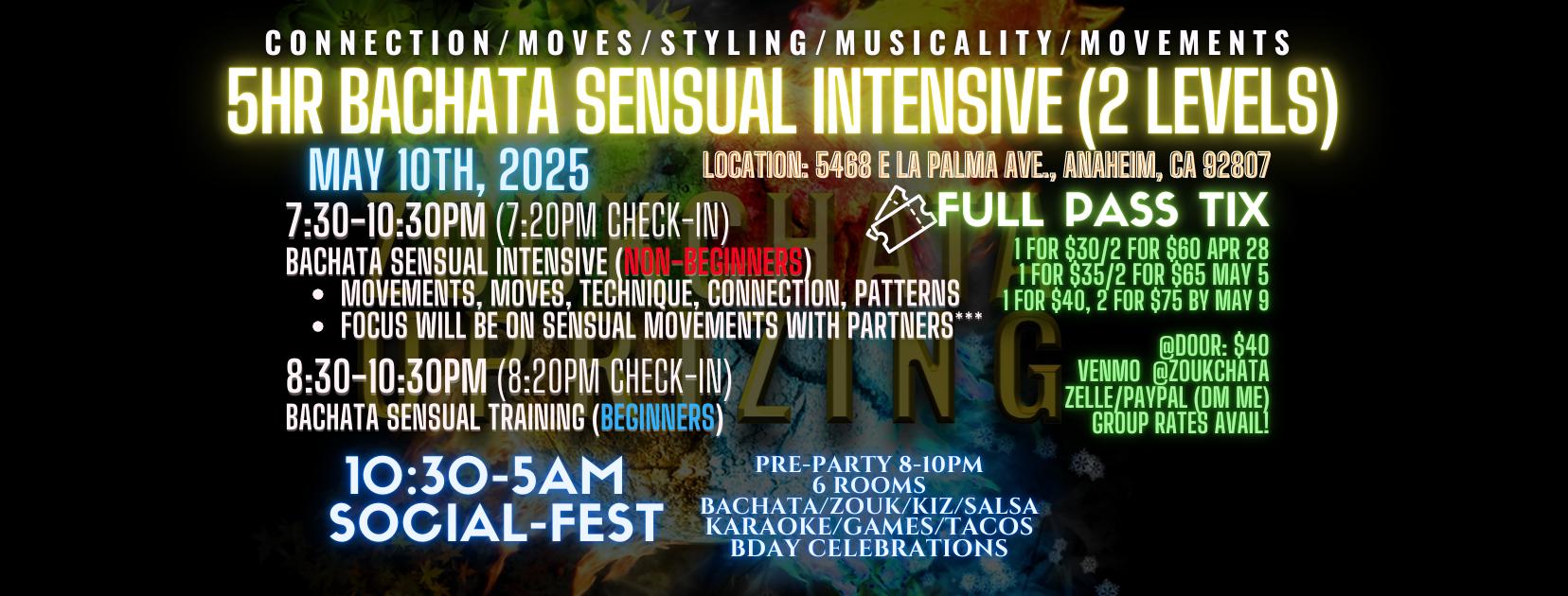 5HR SENSUAL BACHATA INTENSIVE (2 Levels)! Techniques Movement Connection Patterns!!