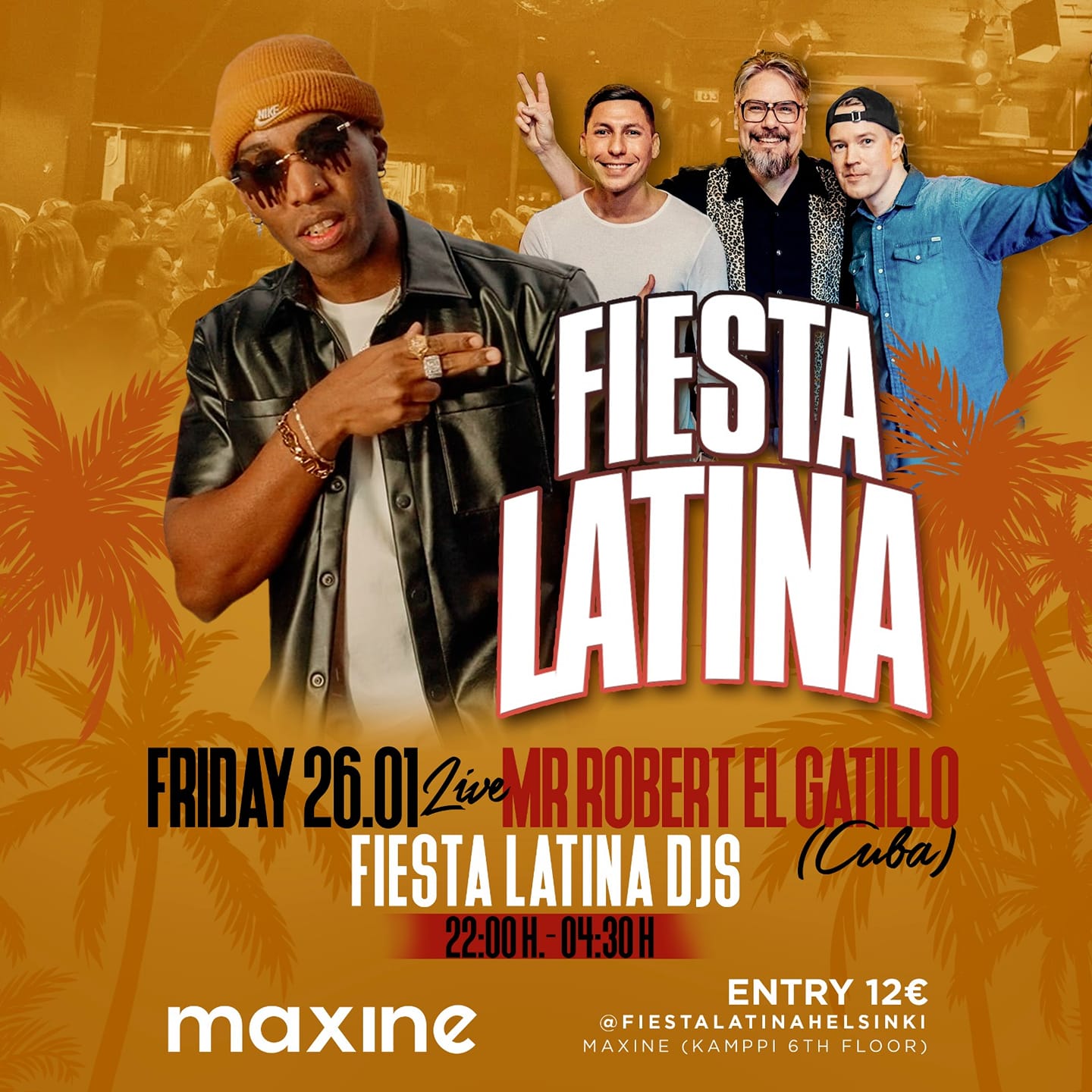 Fiesta Latina on Friday 26.1. - Live: MR ROBERT EL GATILLO