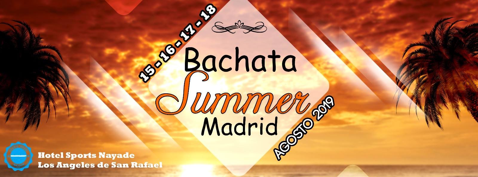 Bachata Summer Madrid 2019 (Evento oficial)