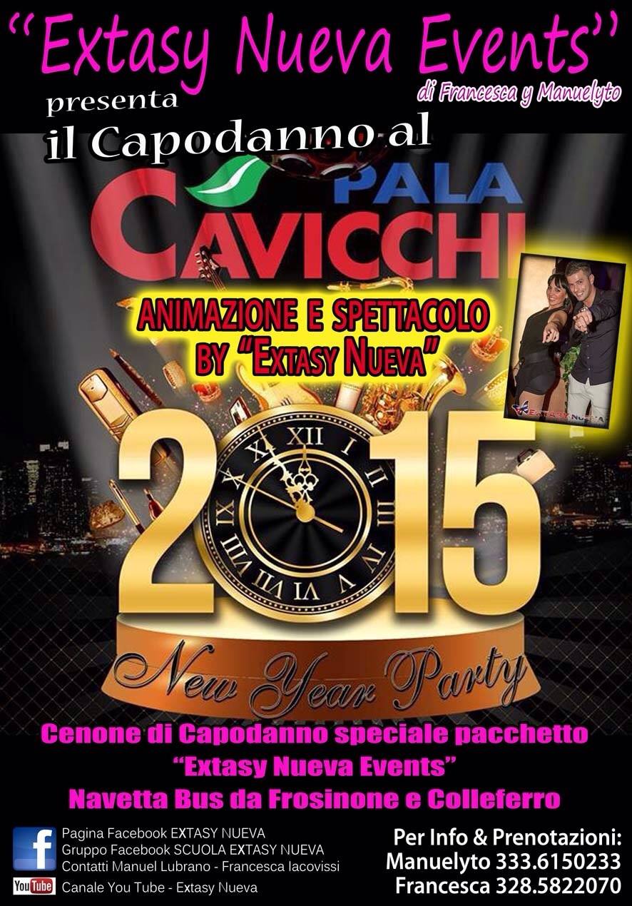 CAPODANNO 2015 BY EXTASY NUEVA EVENTS AL PALACAVICCHI