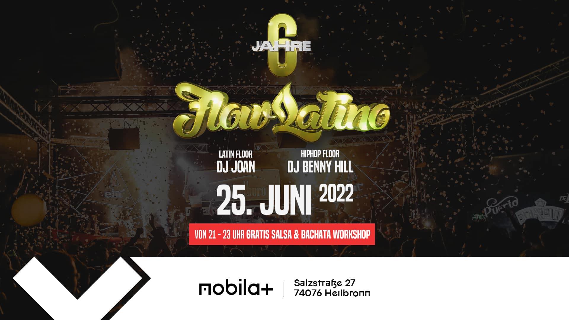 6 Jahre Flow Latino 25.Juni Mobilat Heilbronn