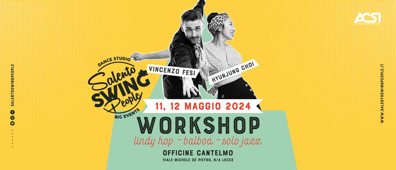 WORKSHOP LINDY HOP, BALBOA e SOLO JAZZ - Vincenzo Fesi & Hyunjung Choi