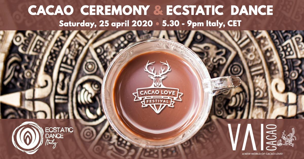 ★ Cacao Ceremony & Ecstatic Dance ★
