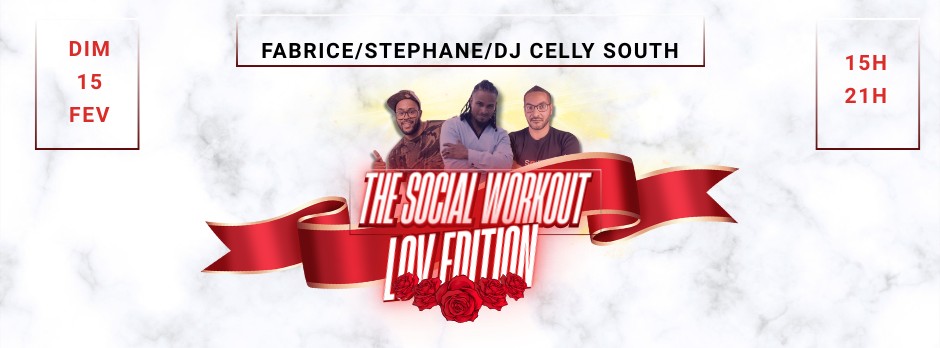 THE SOCIAL WORKOUT "LOV EDITION"