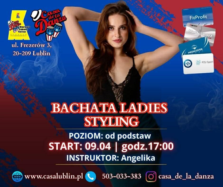 🌸 NOWY KURS🌸 BACHATA LADIES STYLING ANGELIKA START 9.04 CASA DE LA DANZA