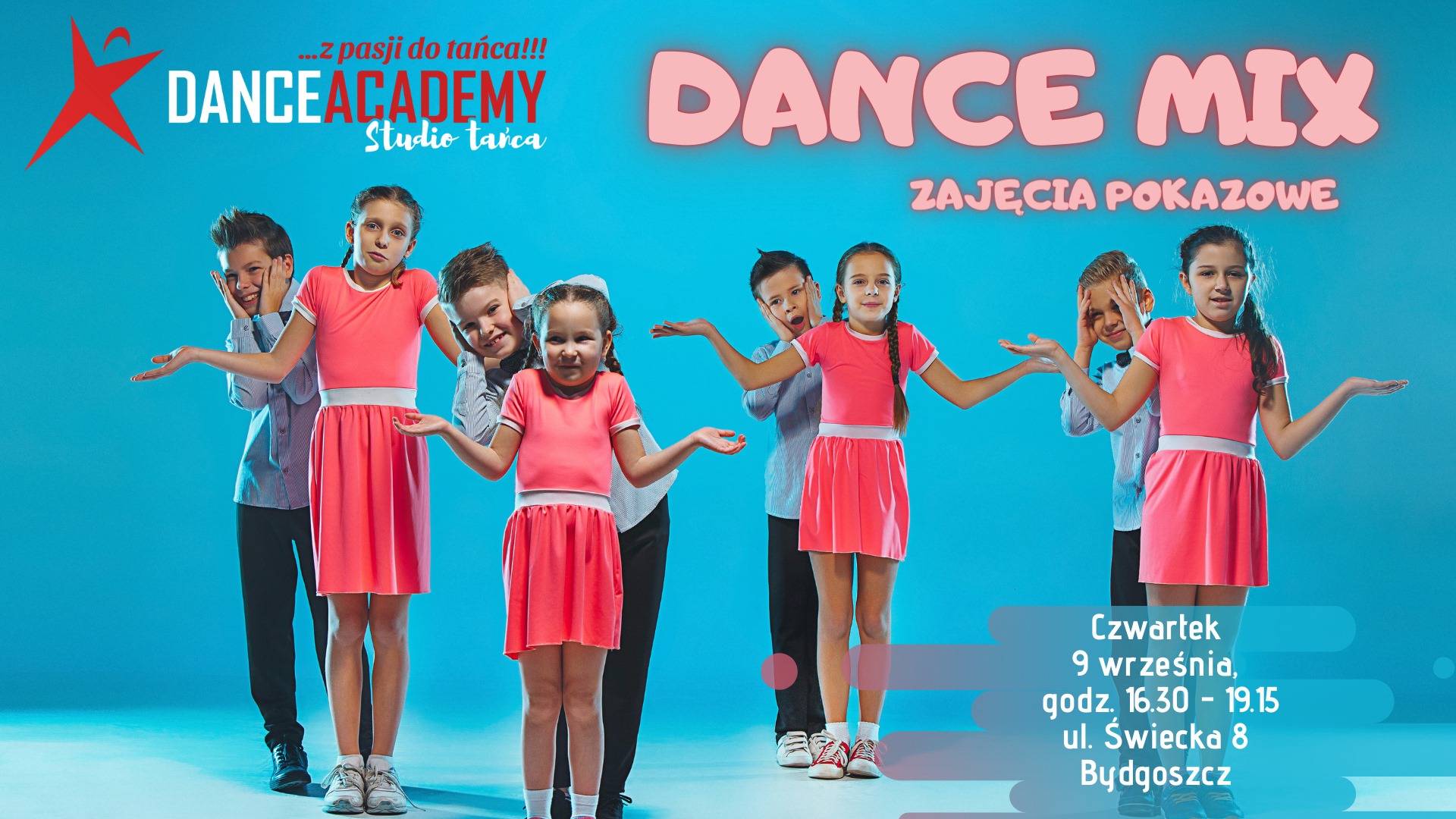 DANCE MIX W DANCE ACADEMY BYDGOSZCZ