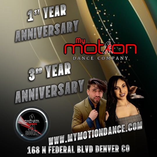 My Motion 1 year Anniversary Bachata Lovers 3 year Anniversary Weekender