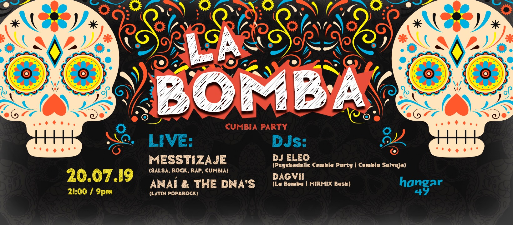 La Bomba w. Messtizaje, Anaí & the DNA’s, DJ Eleo & Dagvii