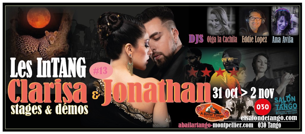 ★Clarisa Aragon & Jonathan Saavedra INTANG#13 31 OCT-01 02 NOV 2025 El Salon de Tango Montpellier★