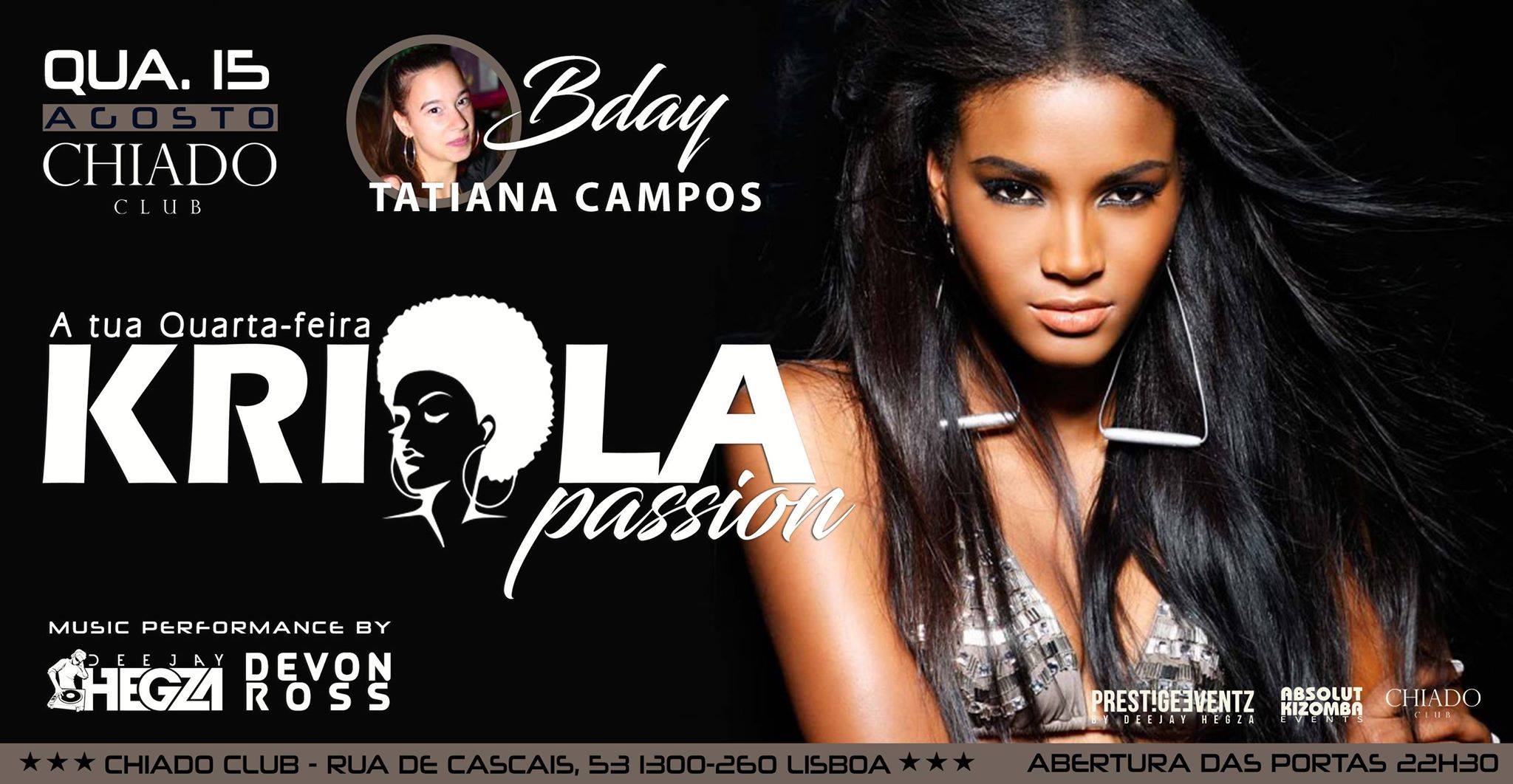 KRIOLA PASSION • QUARTA-FEIRA • CHIADO CLUB