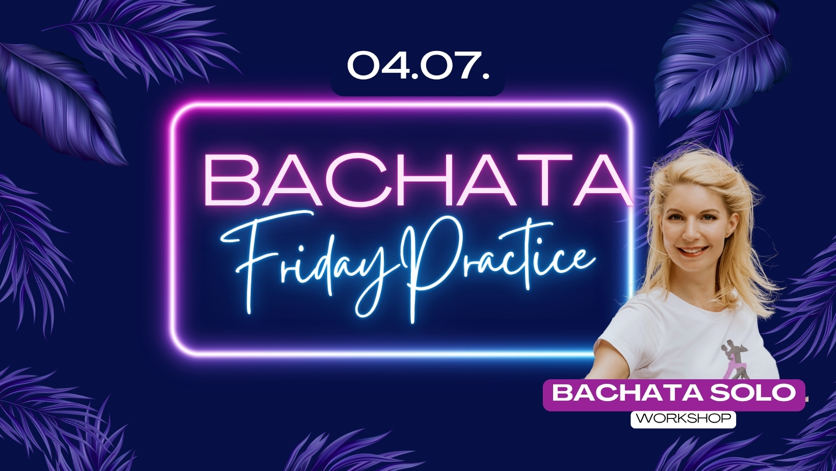 Bachata Friday - Bachata Solo Workshop, Schnupperkurs & Practice Night!