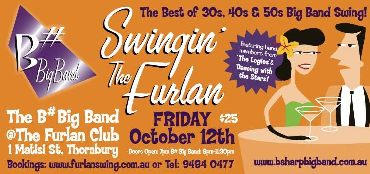 B# Returns - Swingin The Furlan Club - Fri, October 12th