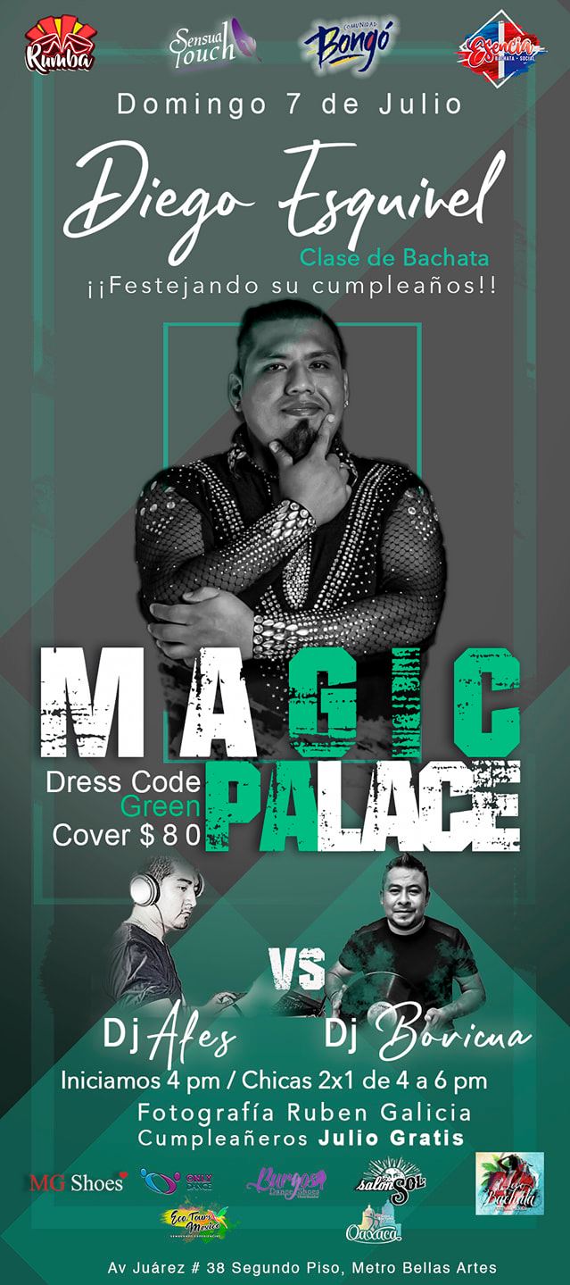 Magic Palace #Green 07 De JULIO en SALÓN SOL