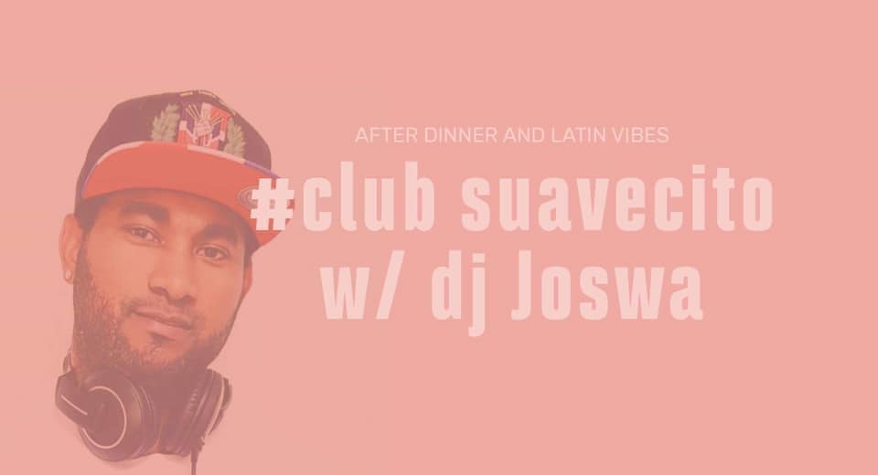 Club Suavecito w. DJ Joswa 14 9