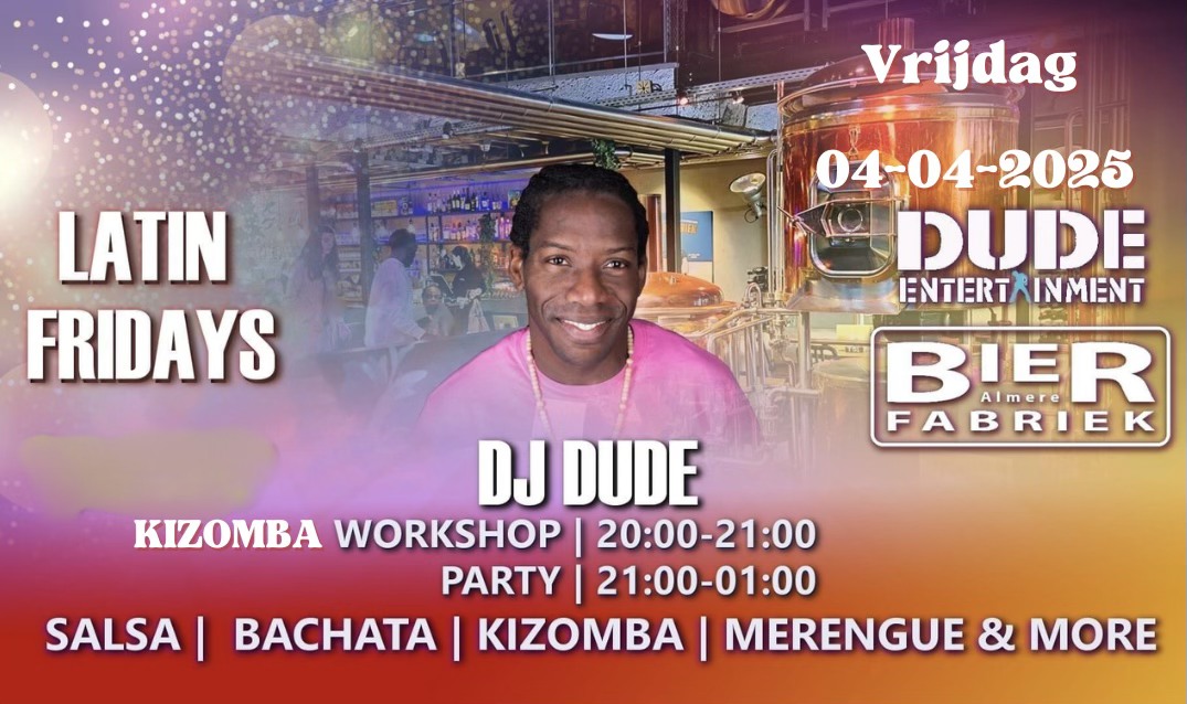 Latin Friday @Bierfabriek Almere (DJ Dude)
