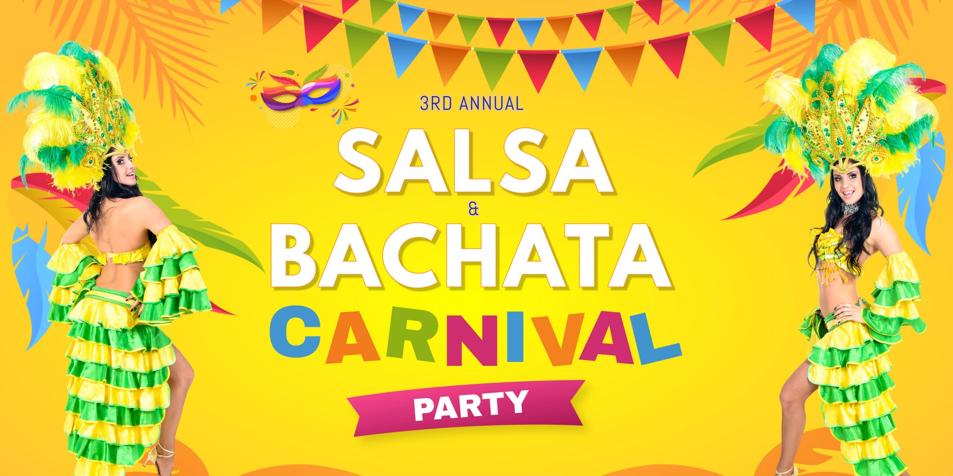 3rd Annual Salsa & Bachata Carnival Party!