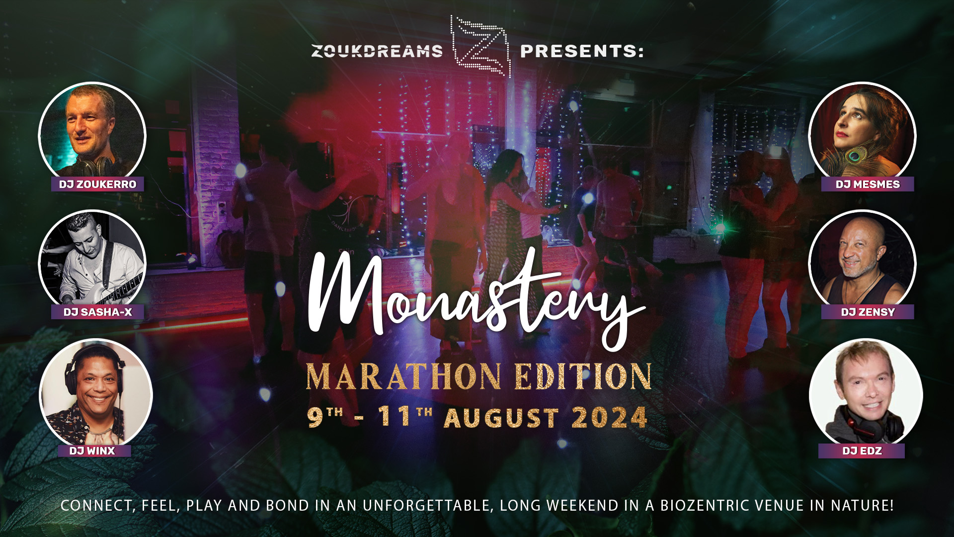 Zoukdreams Monastery Marathon edition - summer Zouk retreat