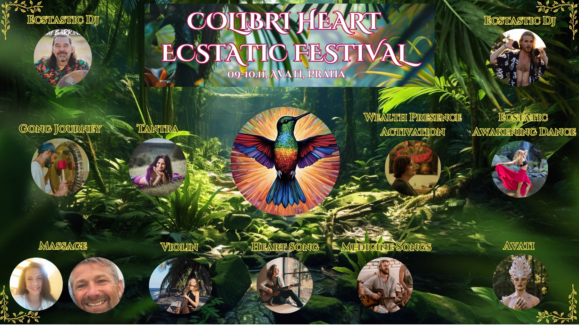 COLIBRI HEART ECSTATIC FESTIVAL at Avati, Praha