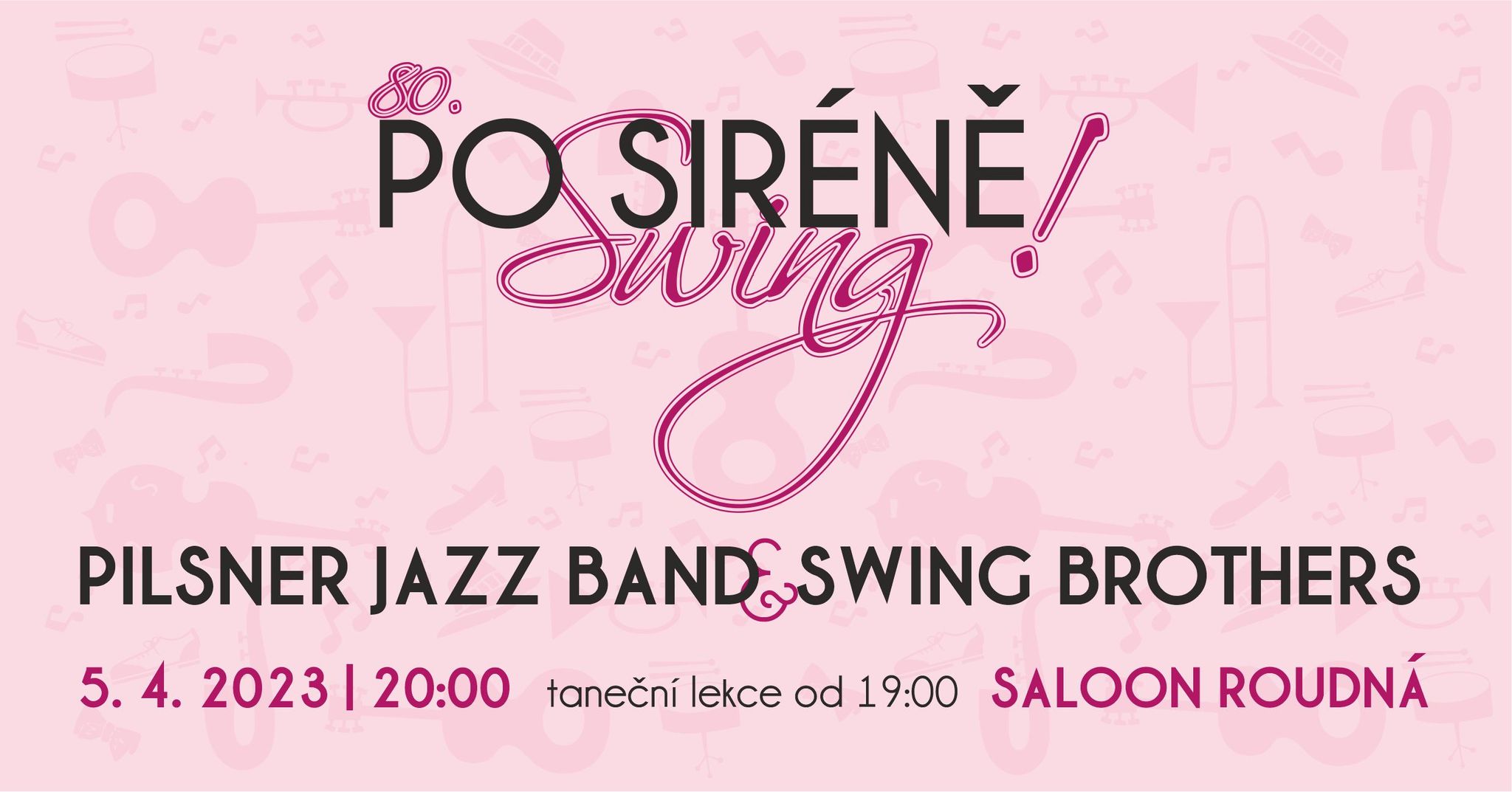 Po siréně swing! Pilsner Jazz Band & Swing Brothers