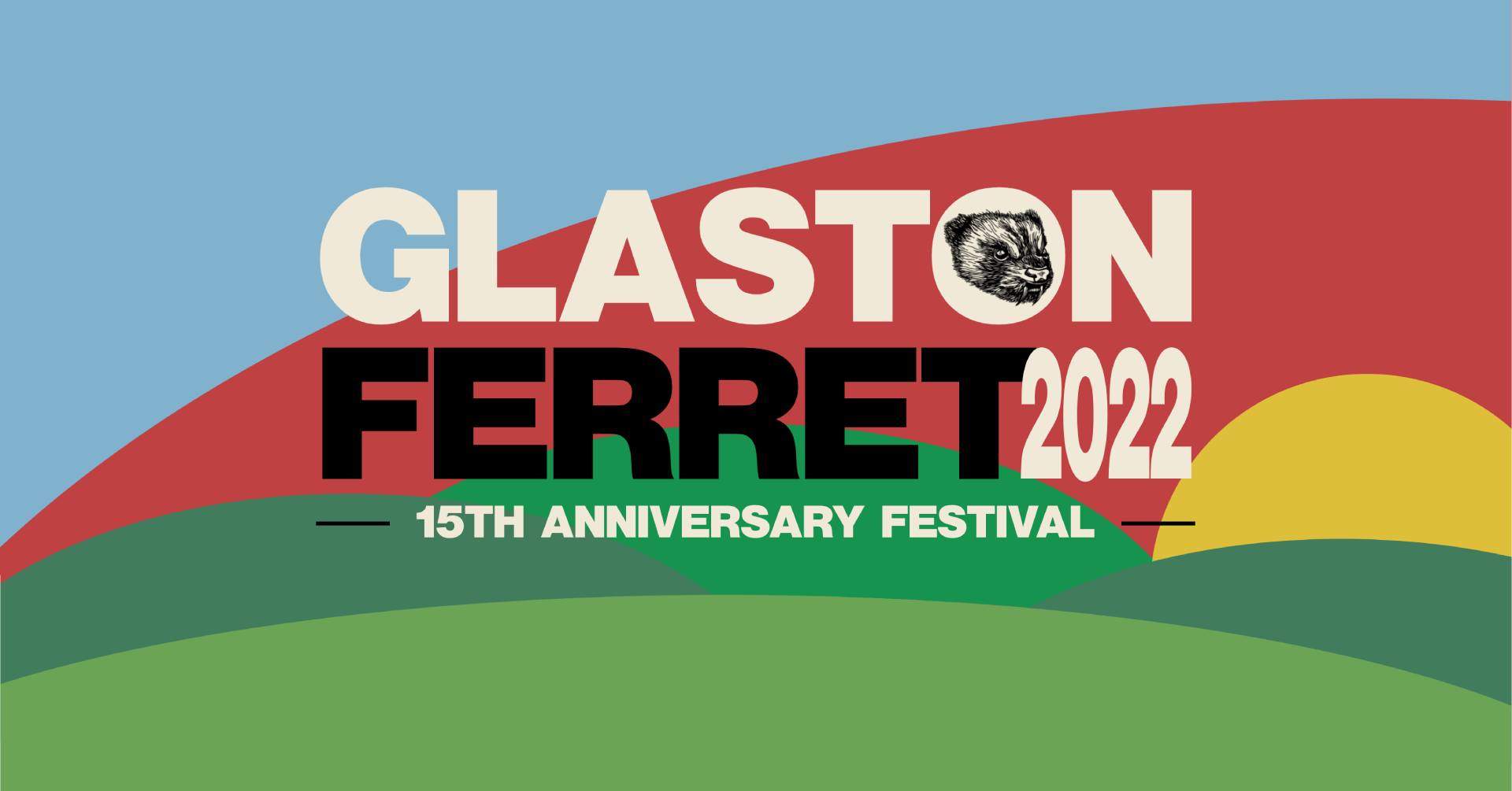 GLASTONFERRET 2022: 15th Anniversary - The Blinders, She Drew The Gun, Strange Bones, Porij & more!