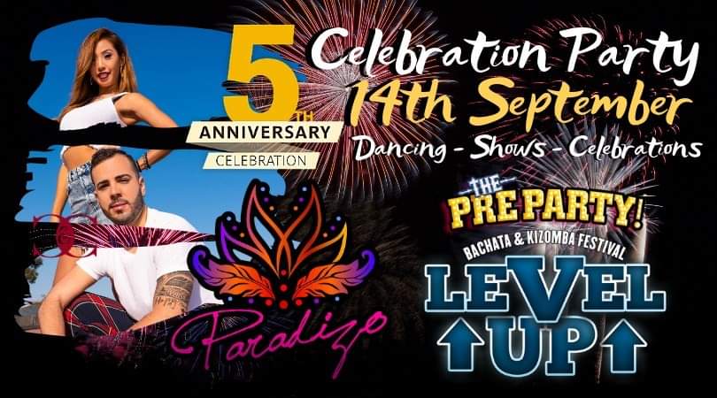5th Anniversary Celebration Party + Level up Preparty - 14th Sep