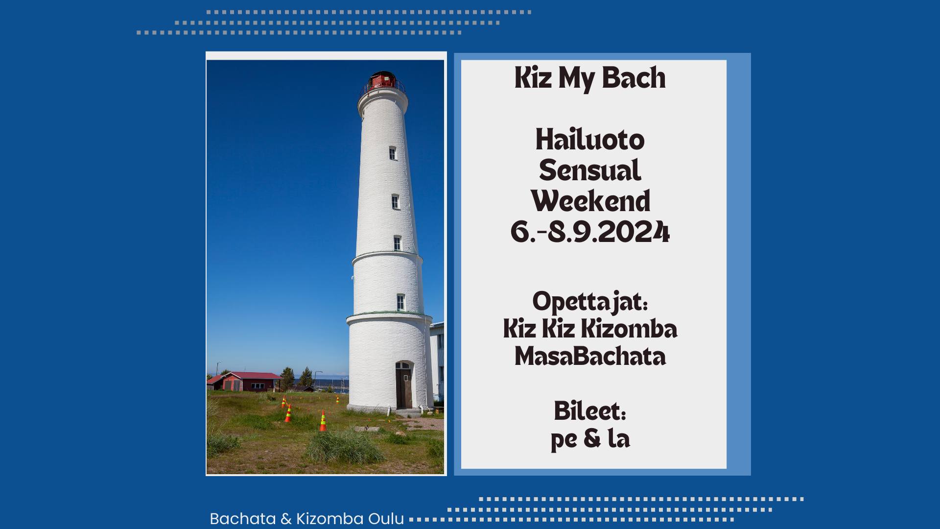 Kiz My Bach - Hailuoto Sensual Weekend 6.-8.9.2024