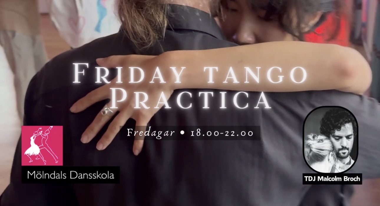 Friday Tango Practica•TDJ Malcolm